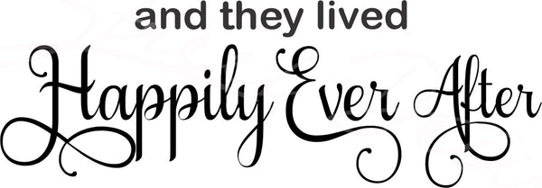And They Lived Happily Ever After - Wedding Couple Home Family House Married Digital Download Cut File Image SVG For Cricut Silhouette 1999