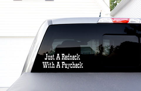 Just A Redneck With A Paycheck - Digital Download Cut File, SVG File For Cricut, Silhouette SVG for Vinyl Decals HTV T-shirts - 2045