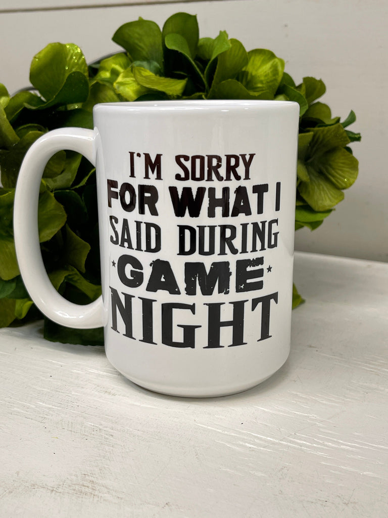 I'm Sorry For What I Said During Game Night Coffee Cup, 11 or 15 Ounce Ceramic Coffee Mug - Game Night, Card Game, Board Games, Game Room