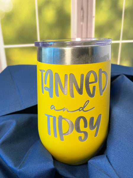 Tanned and Tipsy, Engraved Wine Tumbler, Humorous Drinkware, Insulated Stemless Drinkware, Gift For Her, Beach Tumbler, Summer Tumbler