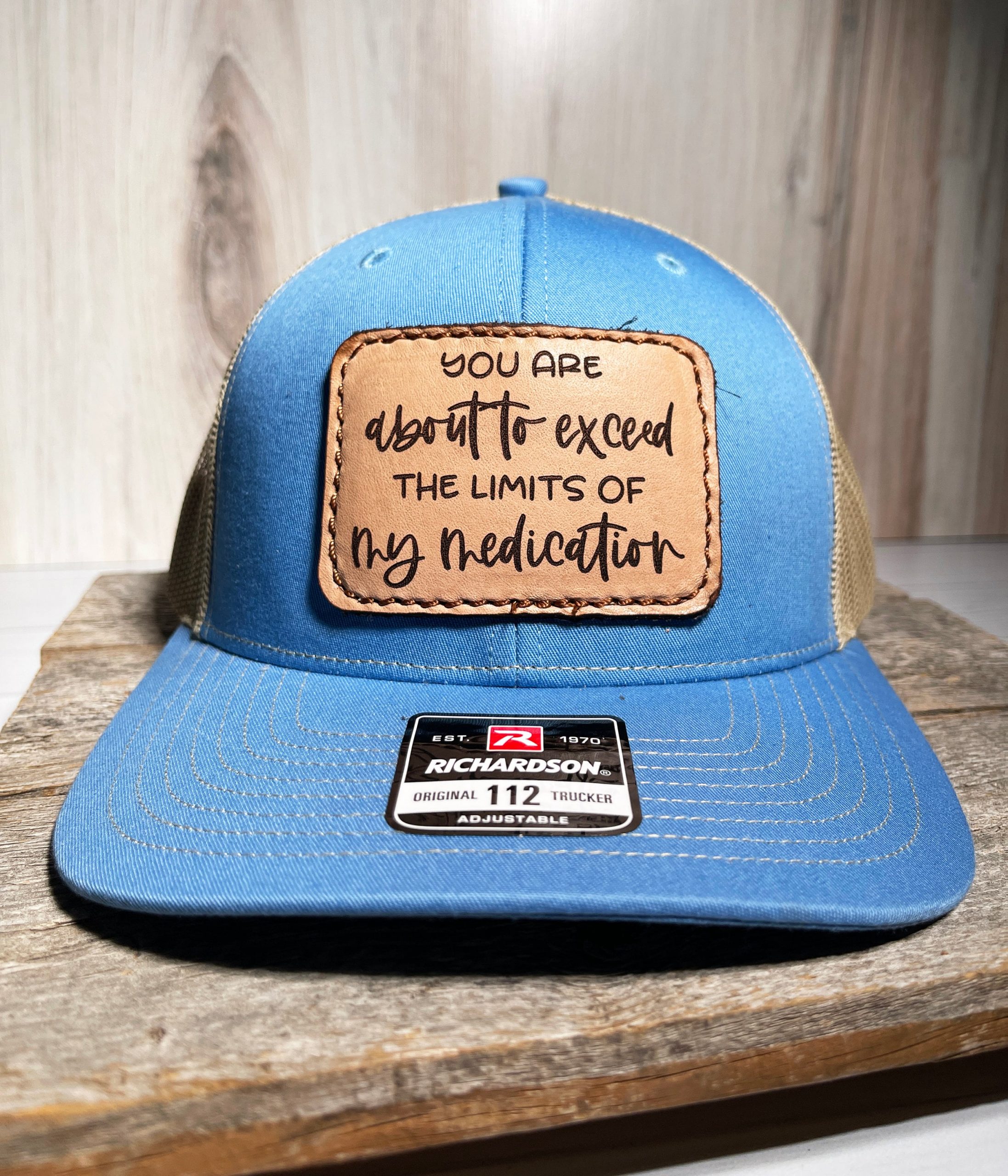 You Are About To Exceed The Limits - Real Leather Patch Hat, Sewn On Patch, Engraved Leather Patch, Richardson 112 Snapback Cap, Trucker Hat