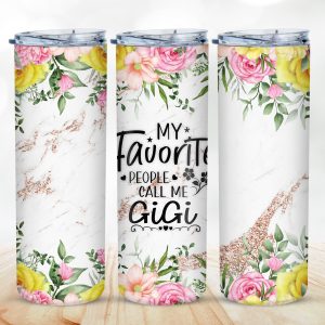 My Favorite People Call Me GiGi, 20 oz Stainless Steel SS Skinny Tumbler, Personalized Gift for GiGi, Gift for Grandmother, Gift for Grandma